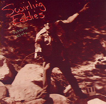 Swirling Eddies ~ Outdoor Elvis (1989)
